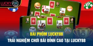 Bài Phỏm Lucky88