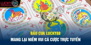 Bầu Cua Lucky88