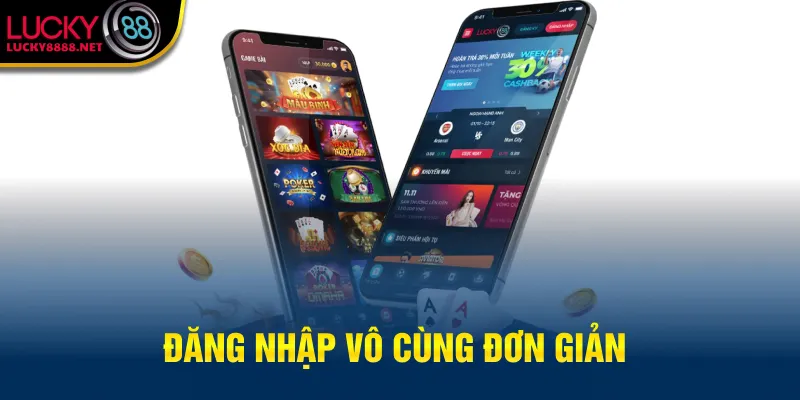 Đăng nhập vô cùng đơn giản