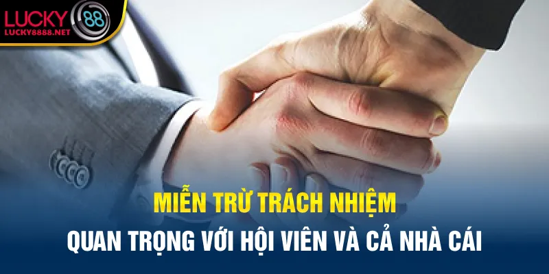 Miễn trừ trách nhiệm quan trọng với hội viên và cả nhà cái