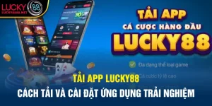 Tải app Lucky88