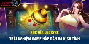 Xóc đĩa Lucky88