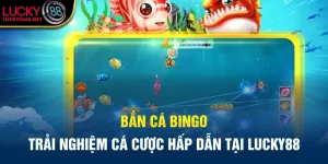 Bắn Cá Bingo