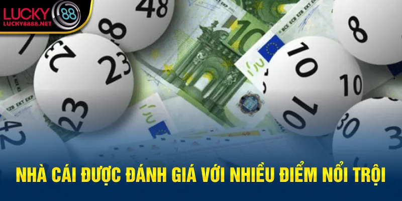 Nhà cái được đánh giá với nhiều điểm nổi trội