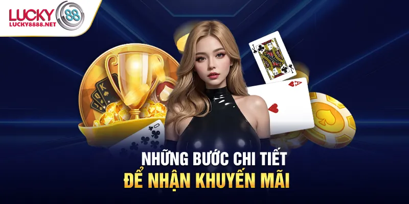 Những bước chi tiết để nhận khuyến mãi